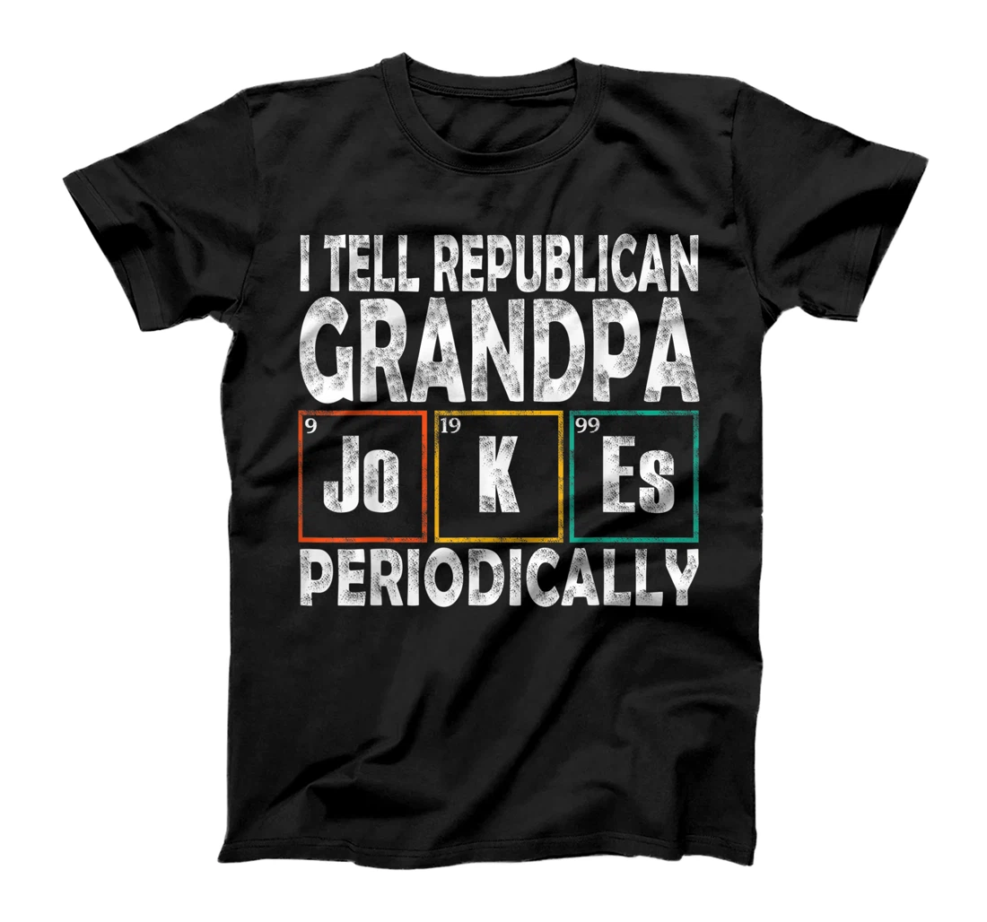 Mens Chemist Vintage I Tell Republican Grandpa Jokes Periodically T-Shirt