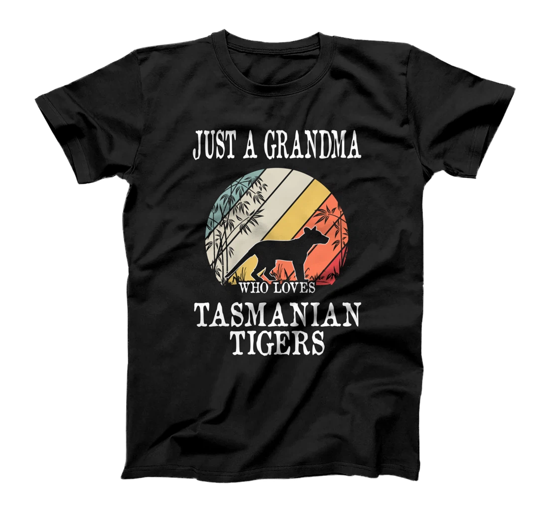 Just A Grandma Who Loves Tasmanian Tigers T-Shirt