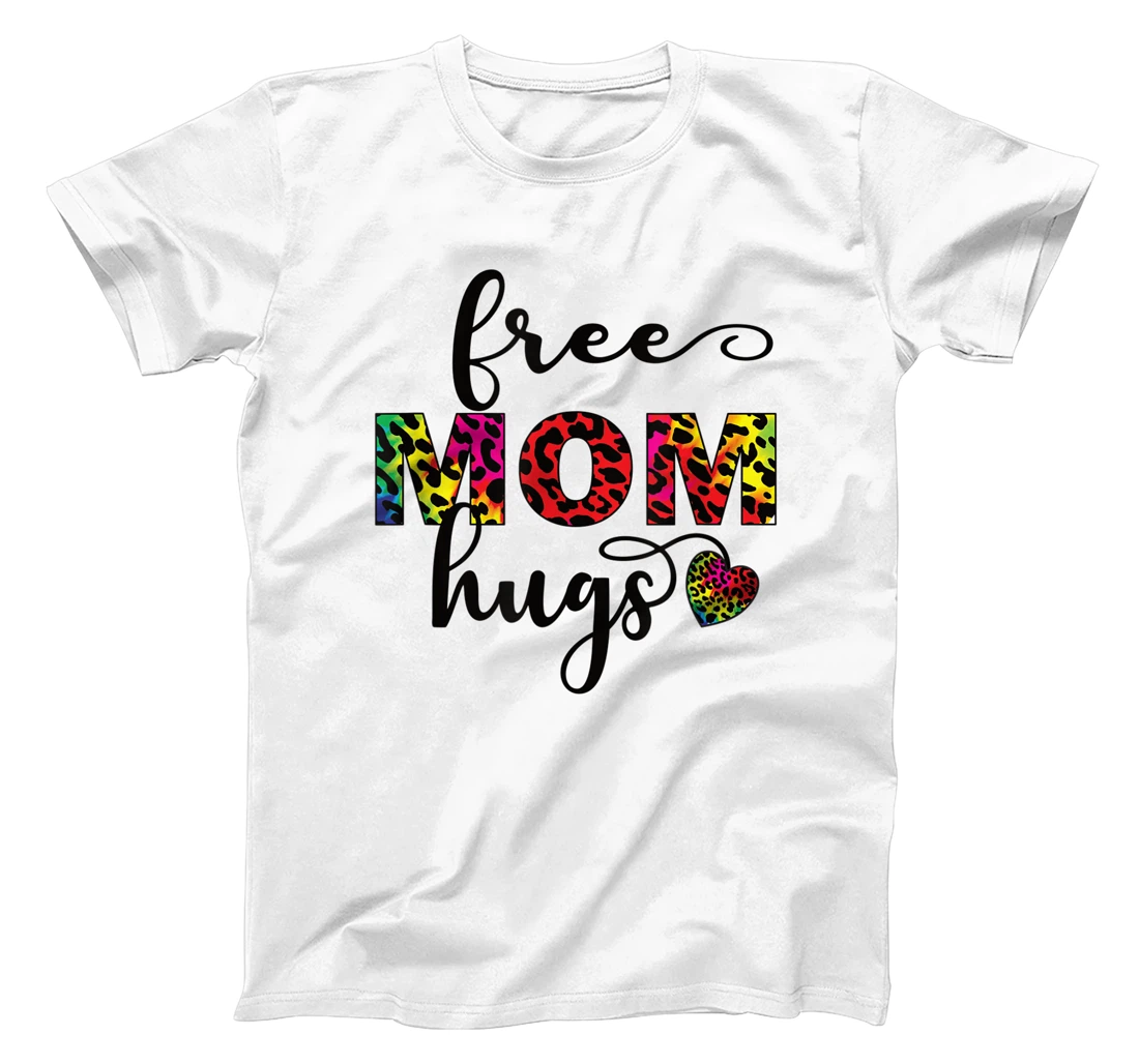 Free Mom Hugs LGBT Gay Pride T-Shirt, Women T-Shirt