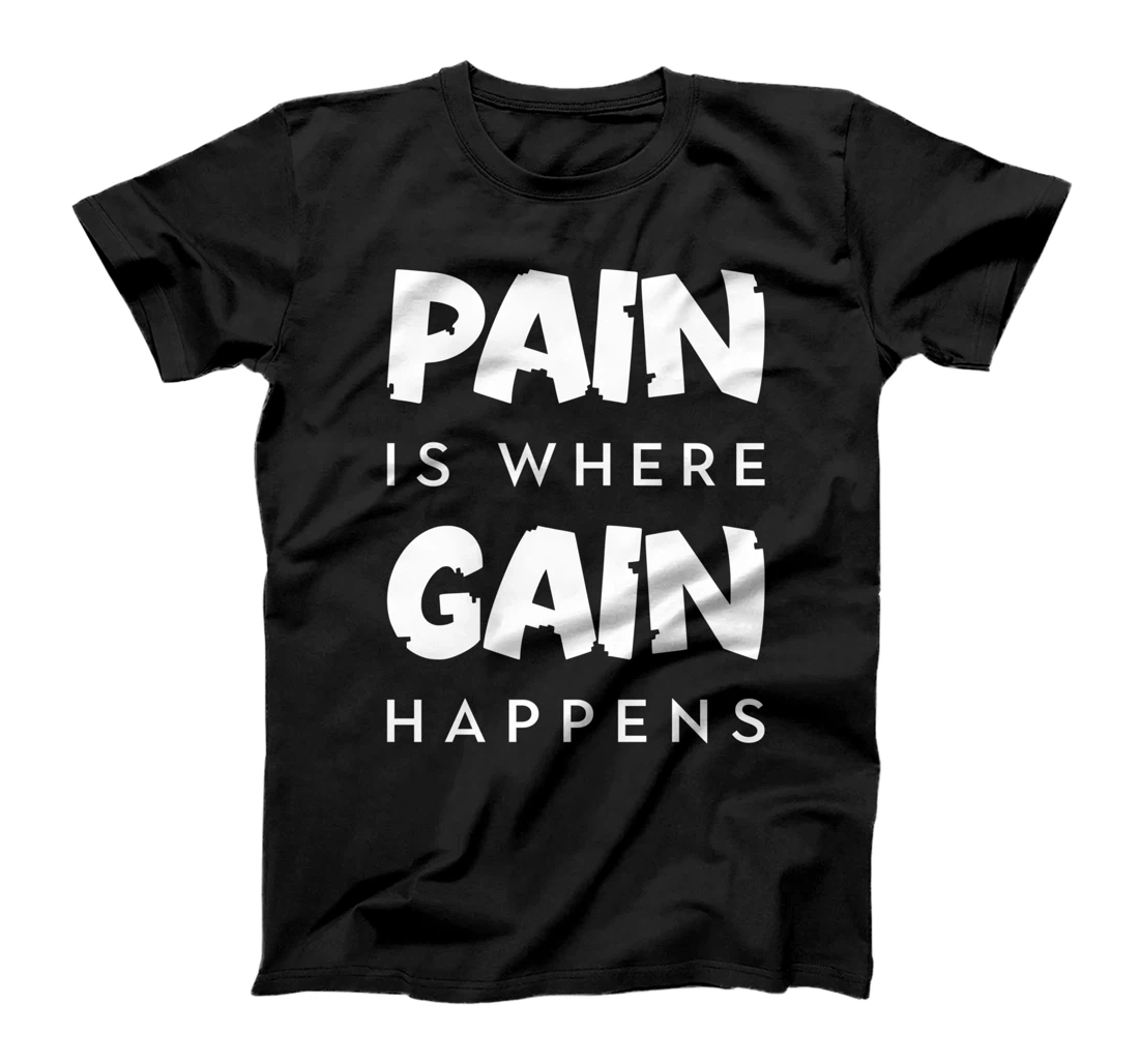 Pain And Gain Weightlifting Gym Training Powerlifting Sports T-Shirt