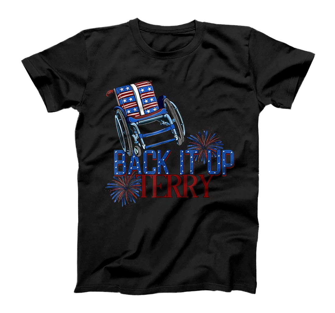 Back Up Terry Put It In Reverse 4th of July Fireworks Funny T-Shirt, Women T-Shirt