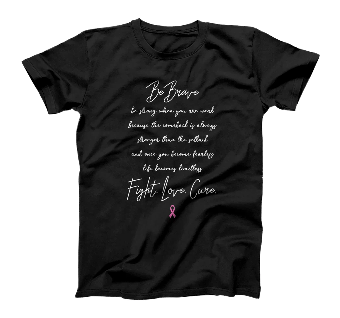 Well Worn Be Brave Against Cancer T-Shirt