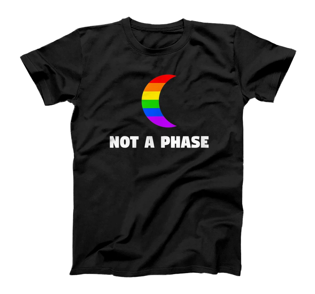 Not A Phase Moon Luna Homosexual Gay Pride Month LGBT Art T-Shirt, Women T-Shirt