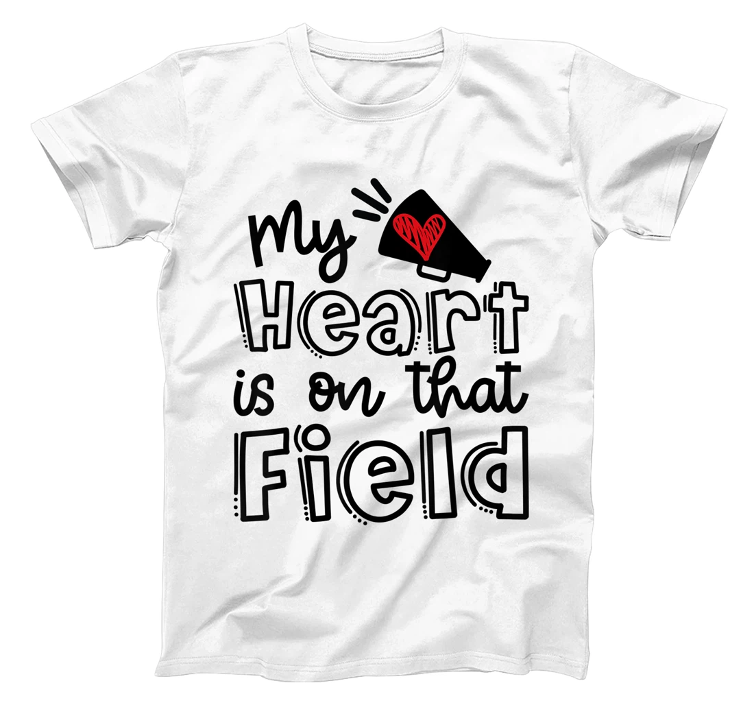 My Heart Is On That Field Cheerleader Cheer Mom Cute Funny T-Shirt, Kid T-Shirt and Women T-Shirt