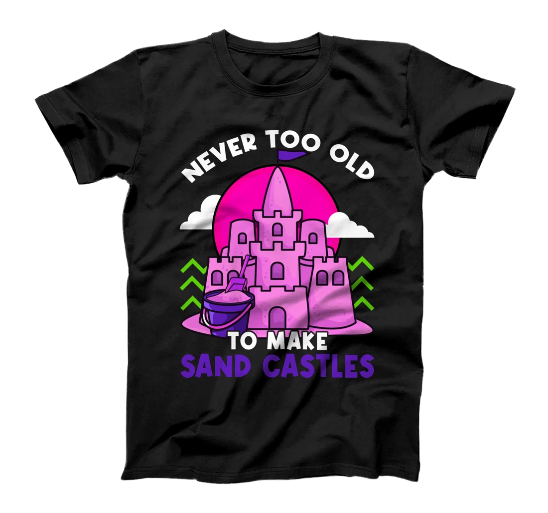 Sand Castle Inspired Sand Castle Builder Related Sand Artist T-Shirt