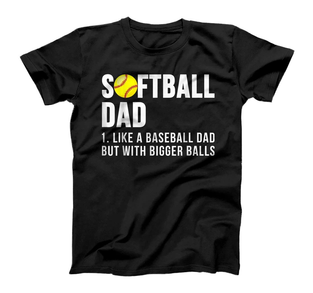 Personalized Softball like a baseball but with bigger balls . Trending T-Shirt, Women T-Shirt