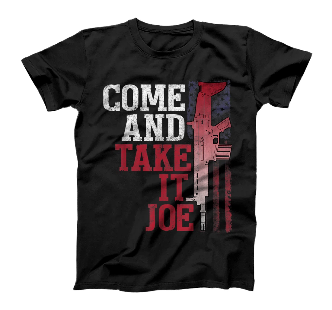 Personalized Come And Take It Joe Gun Rights Owner Ar-15 American Flag T-Shirt, Women T-Shirt