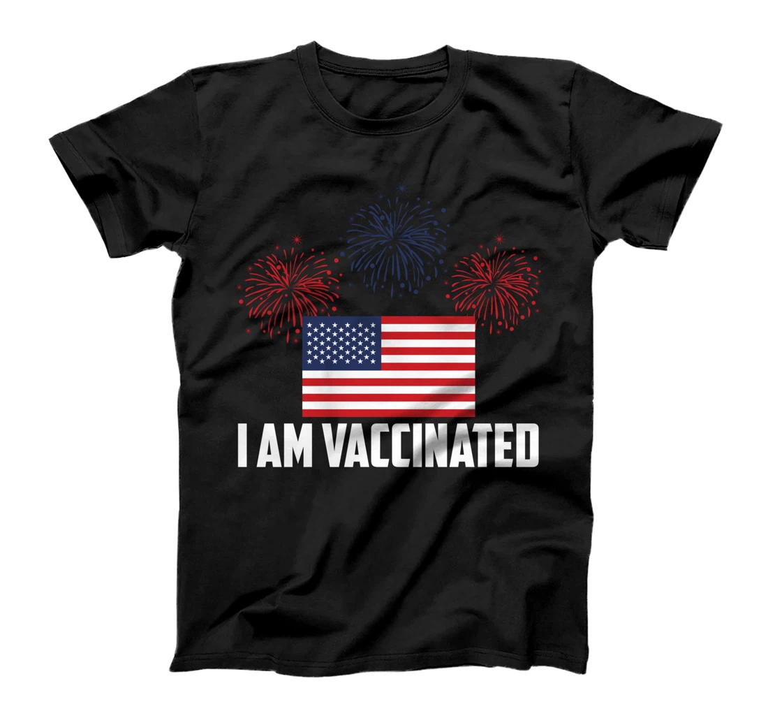 Personalized I Am Vaccinated - Last Minute 4th of July American Vaccine T-Shirt