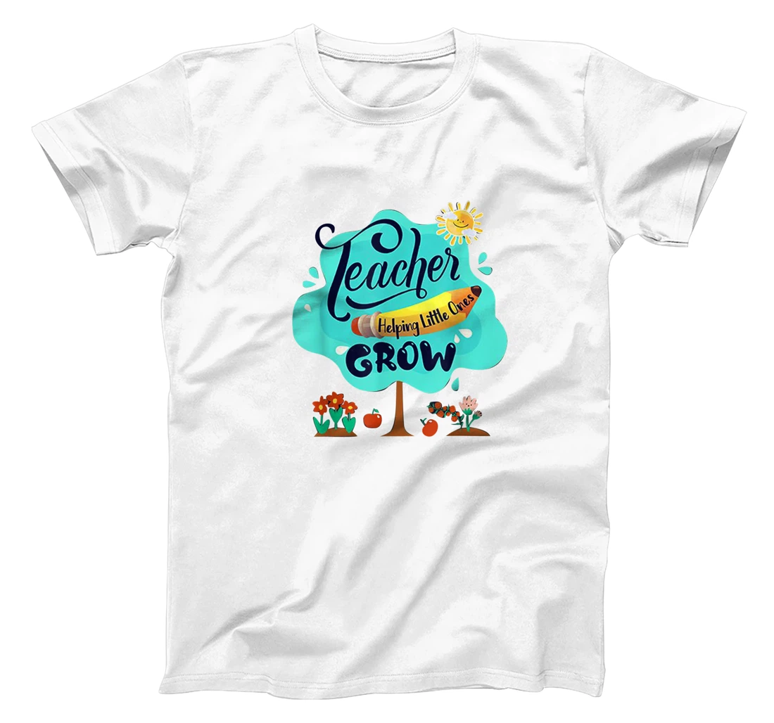 Teacher Helping Little Ones Grow, Funny Teacher Gift T-Shirt, Women T-Shirt