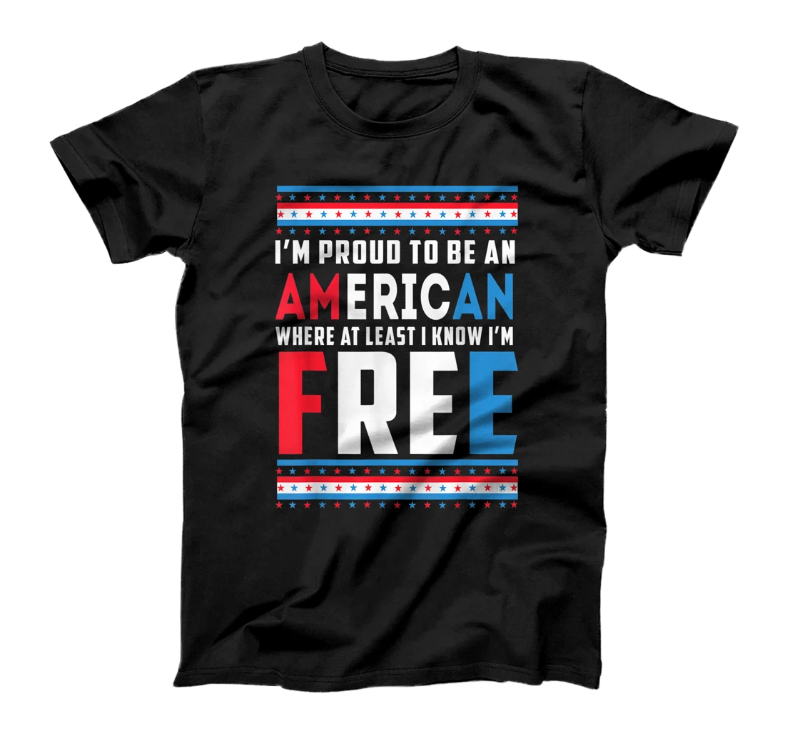 Personalized I'm Proud To Be An America Patriotic Funny 4th of July T-Shirt, Kid T-Shirt and Women T-Shirt