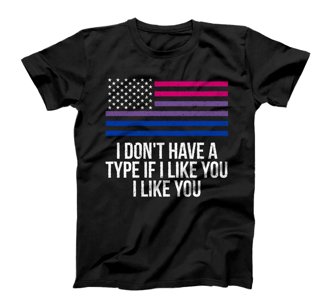 Personalized I Don't Have A Type LGBTQ Bisexual Pride Bi Pride Love T-Shirt