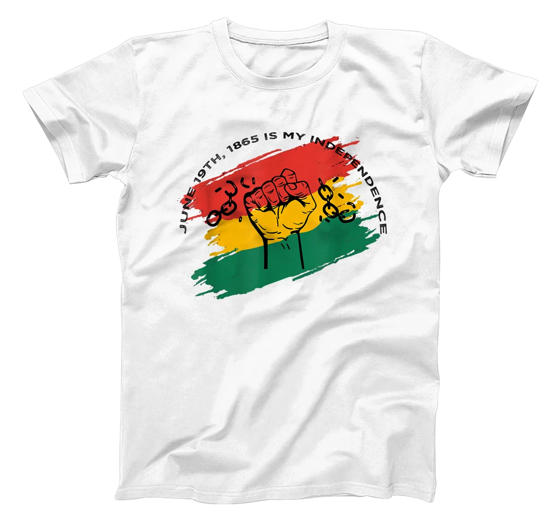 Personalized Juneteenth Fist - June 19th, 1865 Is My Independence Day T-Shirt, Women T-Shirt