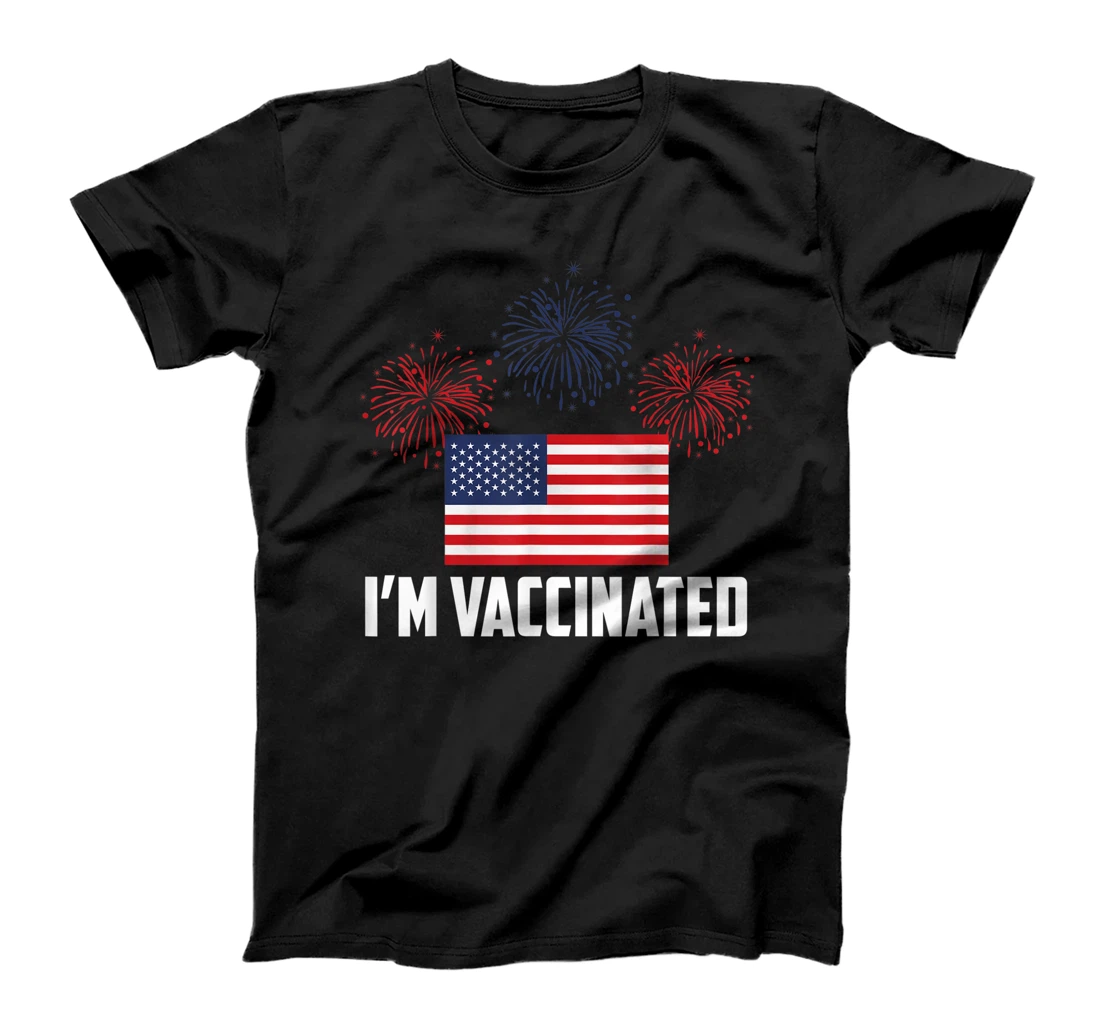 Im Vaccinated July 4th Pharmacist Physician Nurse Healthcare T-Shirt, Kid T-Shirt and Women T-Shirt