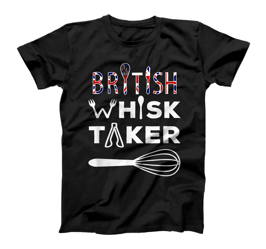 British Whisk Taker - Funny British Baking Pun T-Shirt, Women T-Shirt