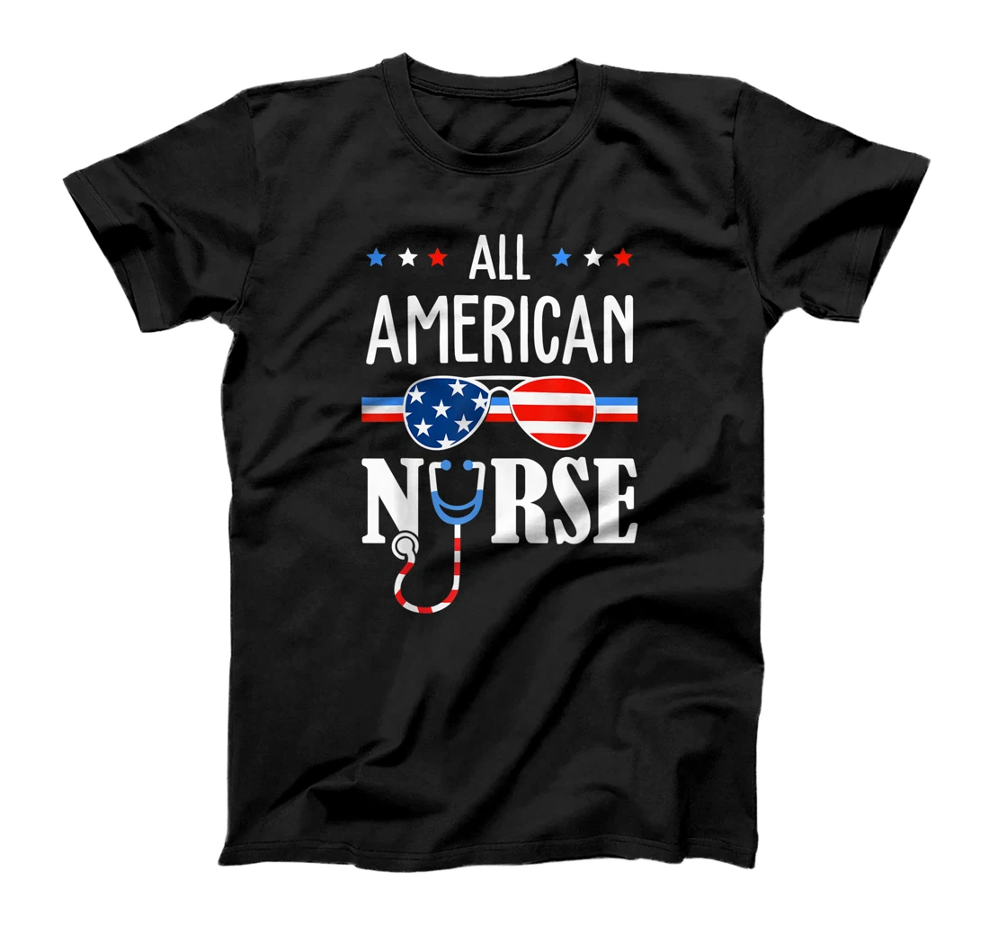 All American Nurse Life Happy 4th July America Independence T-Shirt, Women T-Shirt