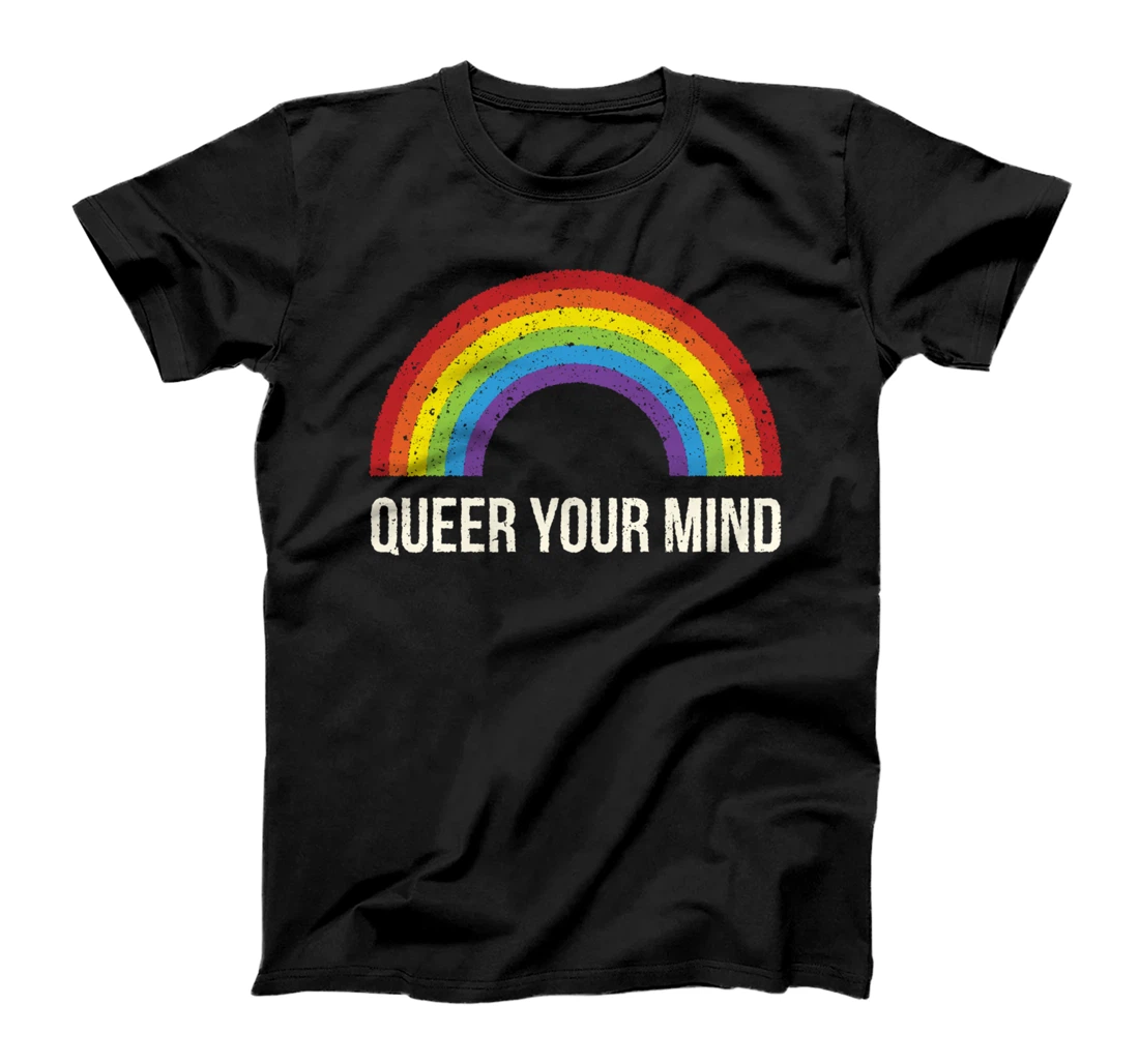 Queer Your Mind LGBTQ Pride Month Pride LGBT Community T-Shirt