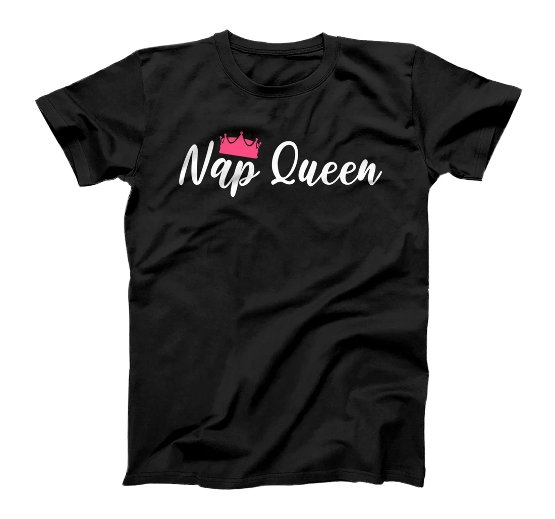 Nap Queen Nap Queen T-Shirt