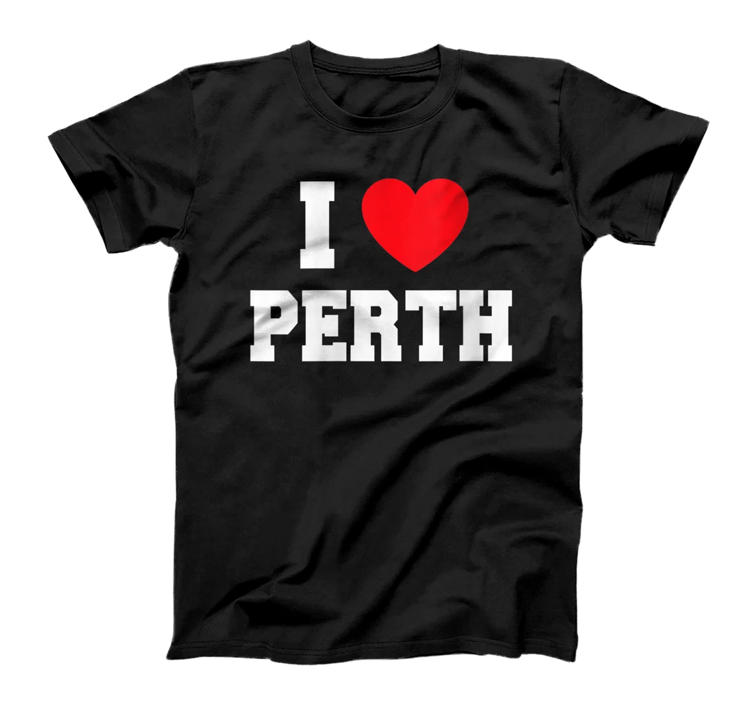 Womens I Love Perth T-Shirt, Women T-Shirt