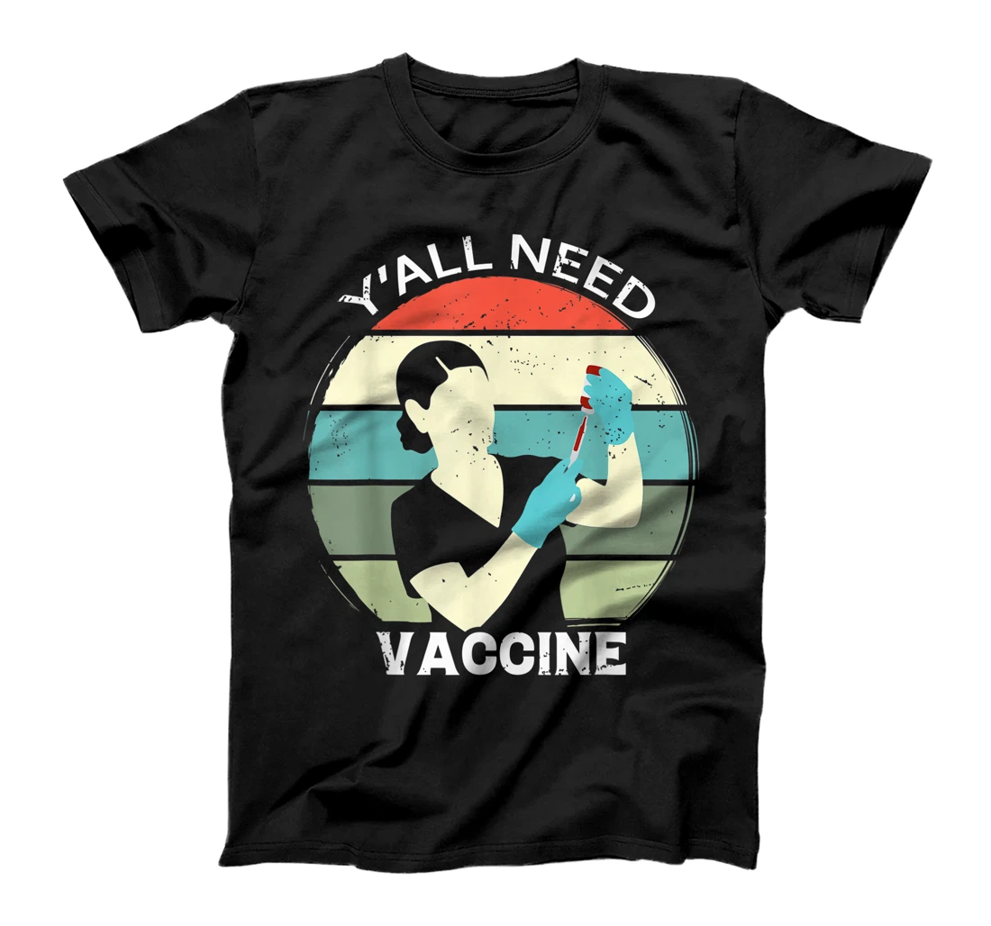 Vintage Nurse with Syringe - Y'all Need Vaccine T-Shirt, Women T-Shirt