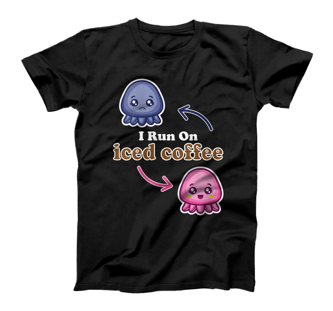 Womens I Run On Iced Coffee, Cute Reversible Octopus, Coffee Lovers T-Shirt, Women T-Shirt