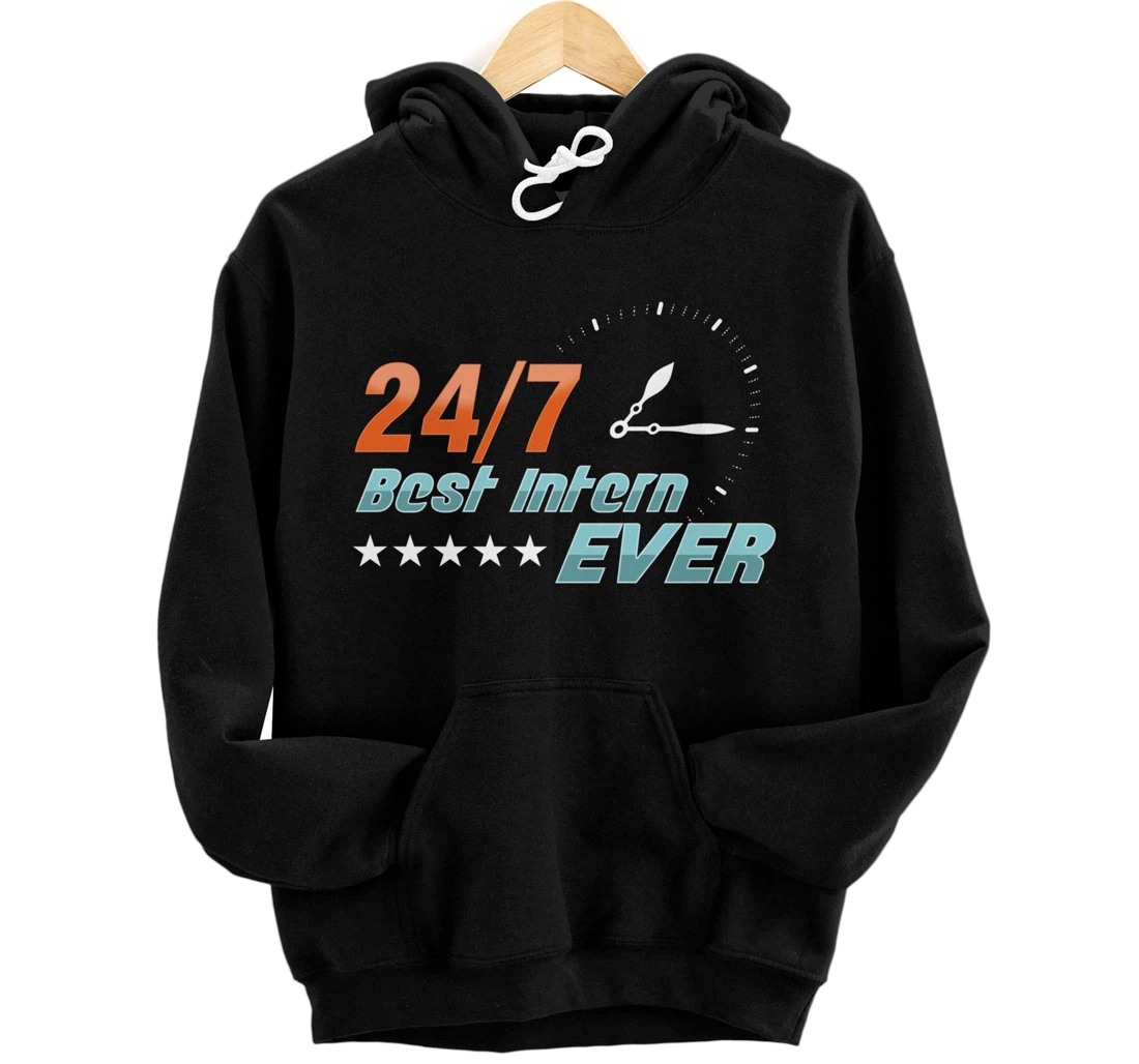 Personalized Best Intern Ever Internship Assistant Apprentice Trainee Pullover Hoodie