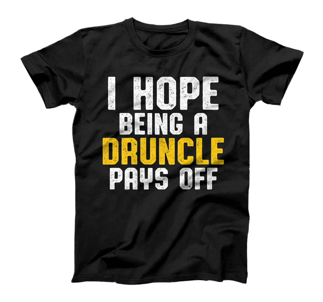 Drunk Uncle Funny Drinking Druncle T-Shirt, Women T-Shirt