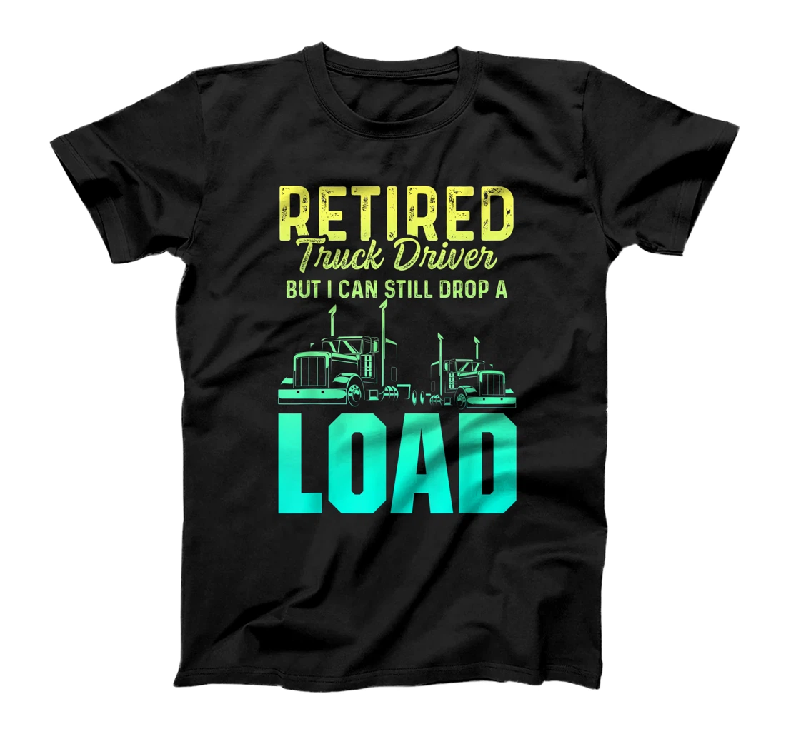 Retired Truck Driver Trucker Retirement T-Shirt, Women T-Shirt