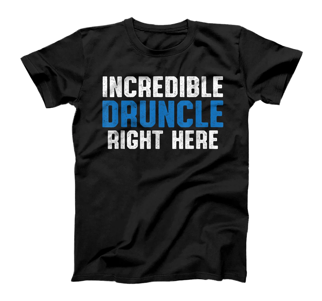 Drunk Uncle Funny Drinking Druncle T-Shirt, Women T-Shirt