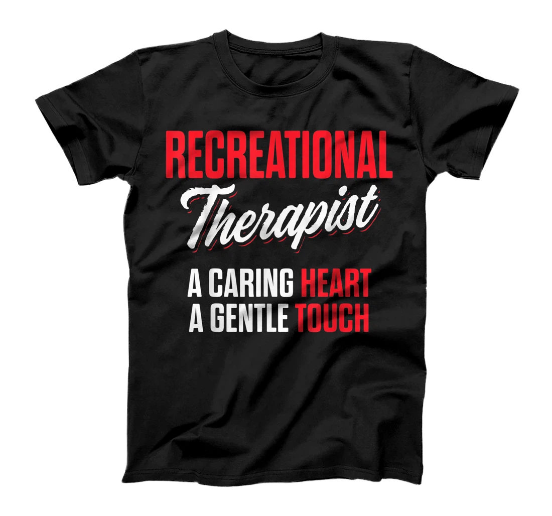 Recreational Therapist Recreation Therapy RT T-Shirt, Women T-Shirt