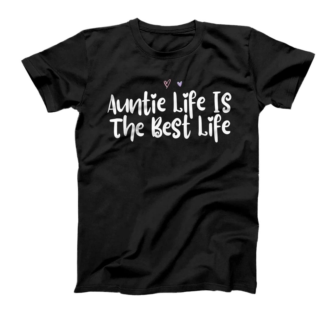 Colored Saying, Auntie Life Is The Best Life T-Shirt, Women T-Shirt