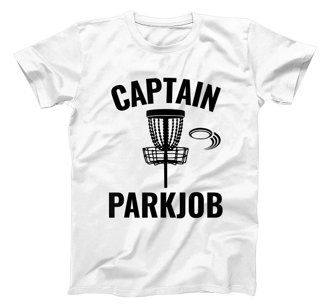 Mens Captain Parkjob Disc Golf Golfer Golfing Sport Funny Slang T-Shirt, Women T-Shirt