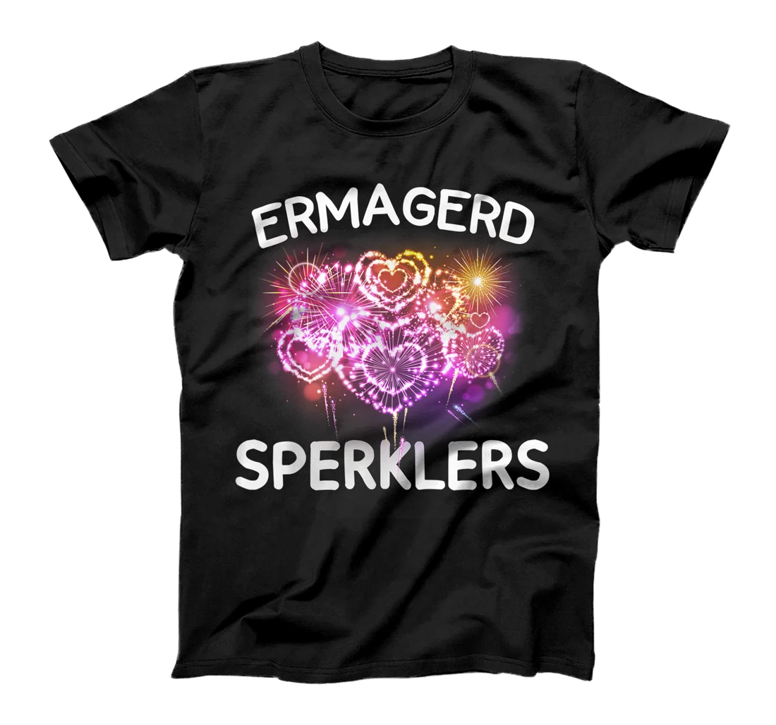 Personalized MENS ERMAGERD SPERKLERS! T-Shirt, Women T-Shirt