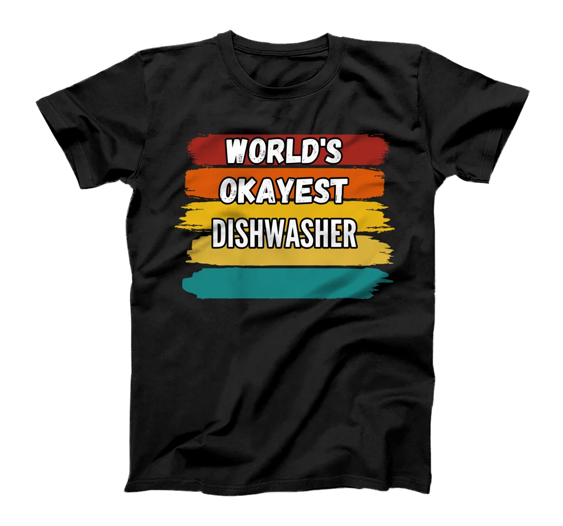 Personalized Dishwasher Gifts, World's Okayest Dishwasher T-Shirt
