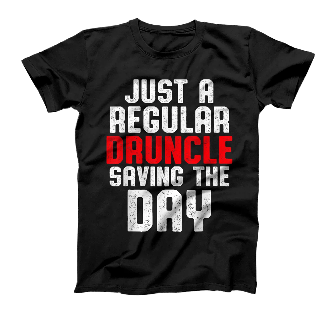 Drunk Uncle Funny Drinking Druncle T-Shirt, Women T-Shirt