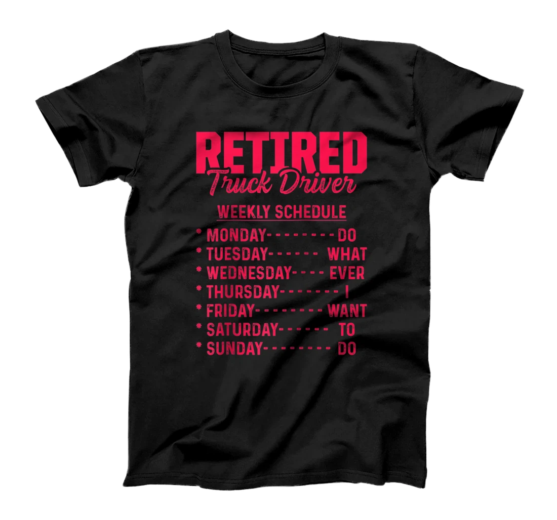 Retired Truck Driver Trucker Retirement T-Shirt, Women T-Shirt