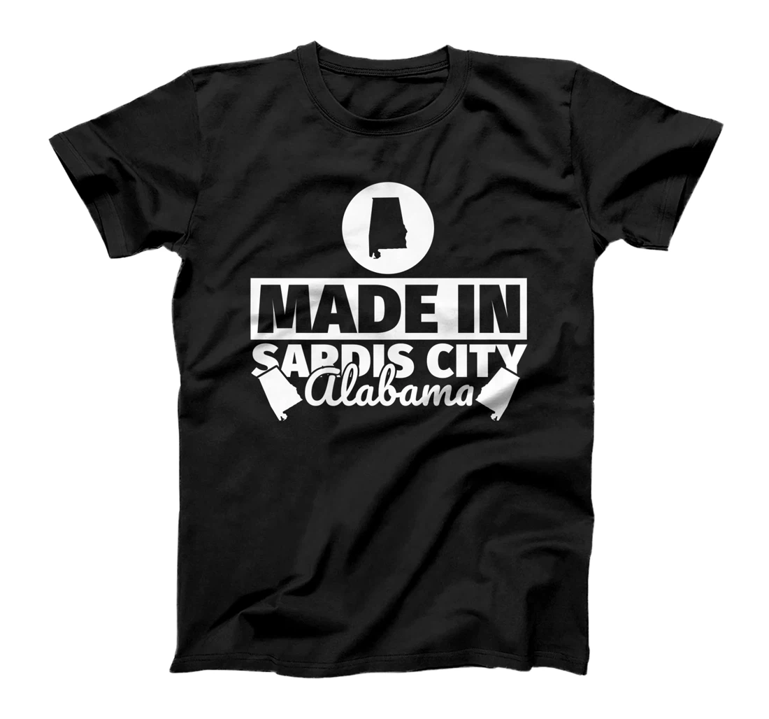 Made in Sardis City Alabama T-Shirt, Women T-Shirt