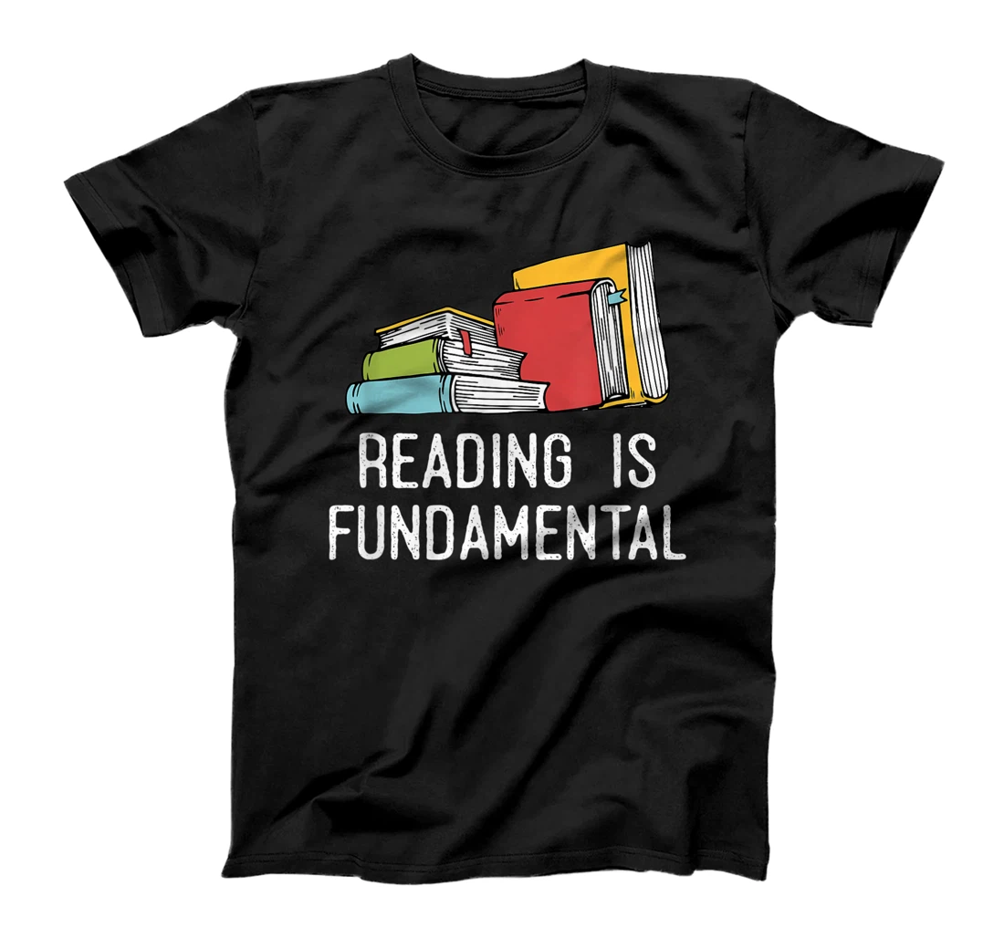 Personalized Reading is Fundamental, Reader Books Reading Lover T-Shirt, Kid T-Shirt and Women T-Shirt