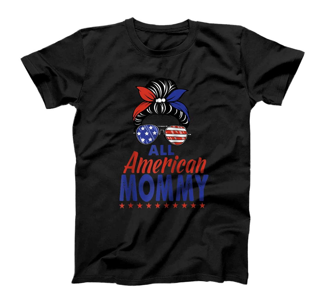 All American Mommy Patriotic Matching Family 4th of July T-Shirt, Women T-Shirt