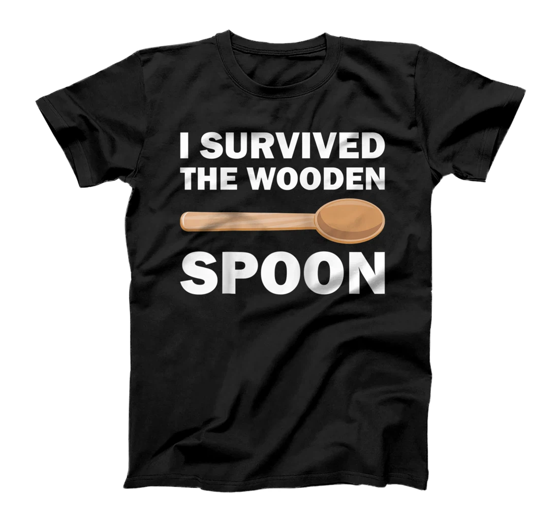 Funny Survived Wooden Spoon Gift Cool Wooden Spoon Survivor T-Shirt, Women T-Shirt