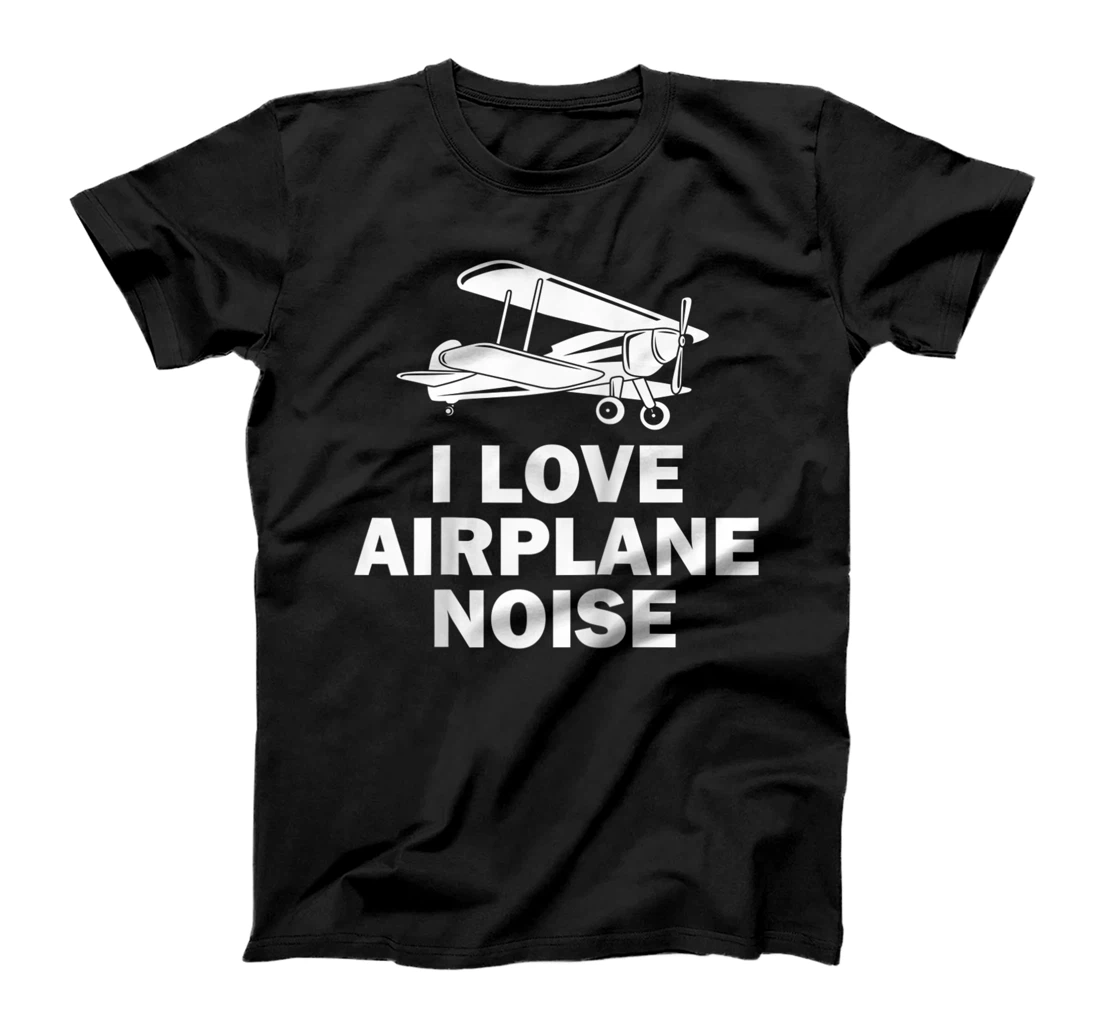 Funny Aviation Pilot Airplane Gift Cool Noise Plane Lover T-Shirt, Women T-Shirt