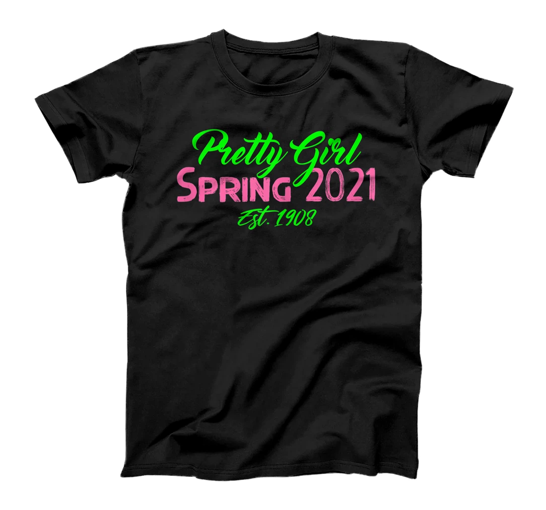 Personalized Womens Pretty Girl Spring 2021 Est. 1908 soror desing T-Shirt, Women T-Shirt