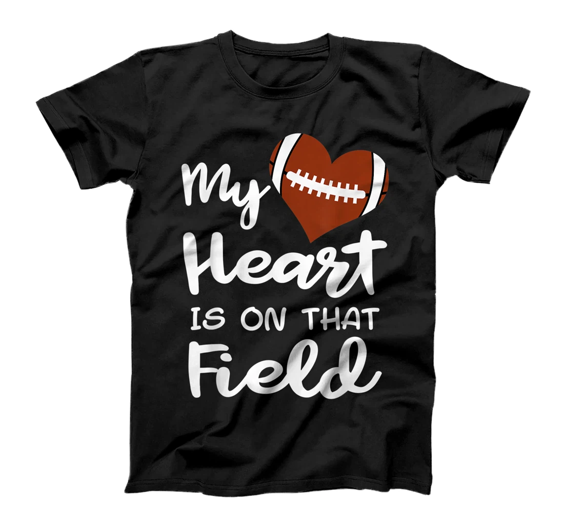 Personalized My Heart Is On That Field Funny Football Player Mom T-Shirt, Women T-Shirt