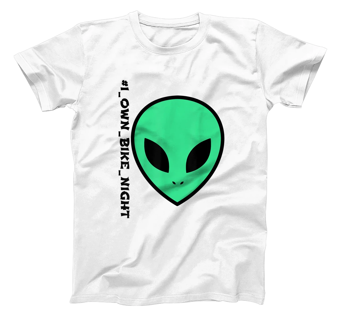 Personalized #I_OWN_BIKE_NIGHT (Alien) T-Shirt, Women T-Shirt