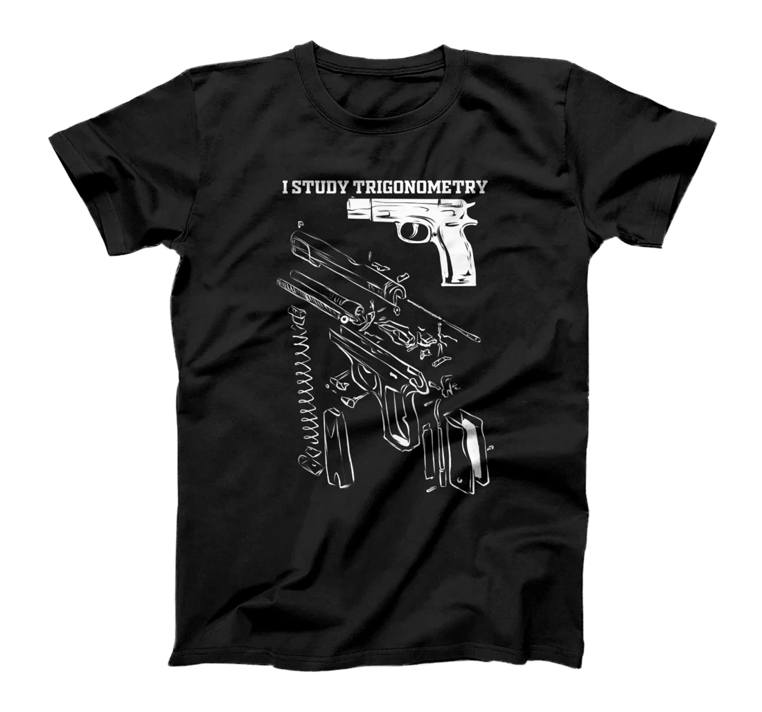 I Study Triggernometry - I Studied Triggernometry T-Shirt, Women T-Shirt