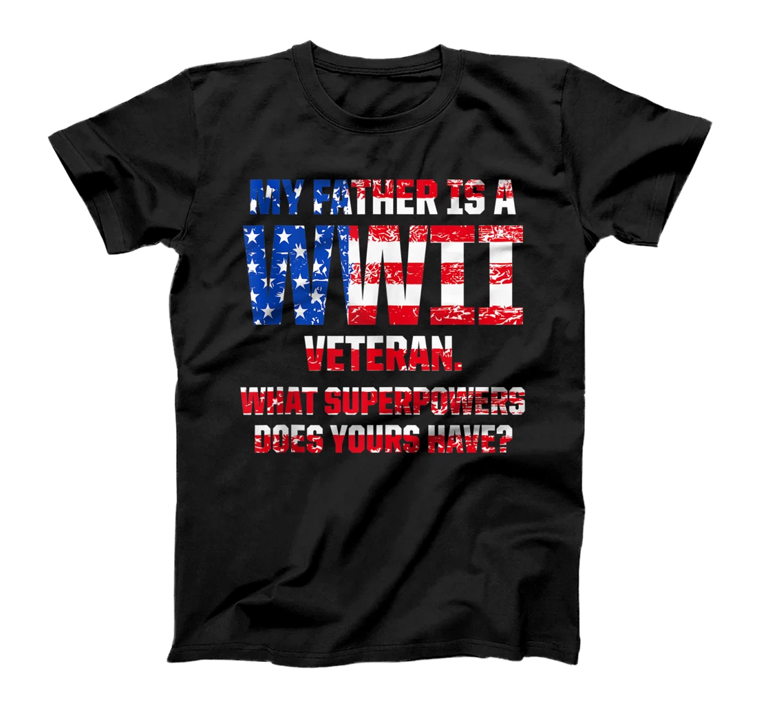 WW2 War Veteran Daughter Military Soldier Vet T-Shirt, Women T-Shirt