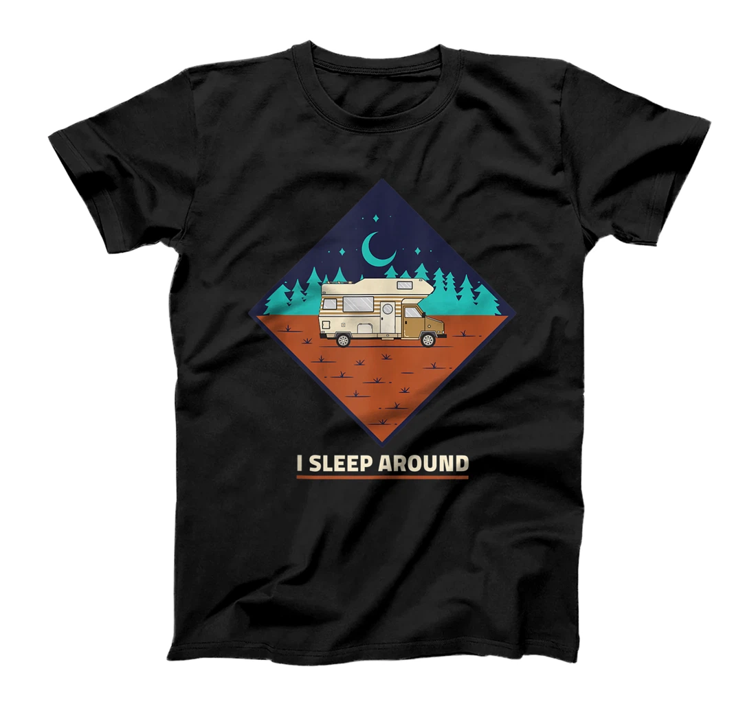 I Sleep Around - Funny RV Camper Wilderness Traveling T-Shirt, Women T-Shirt