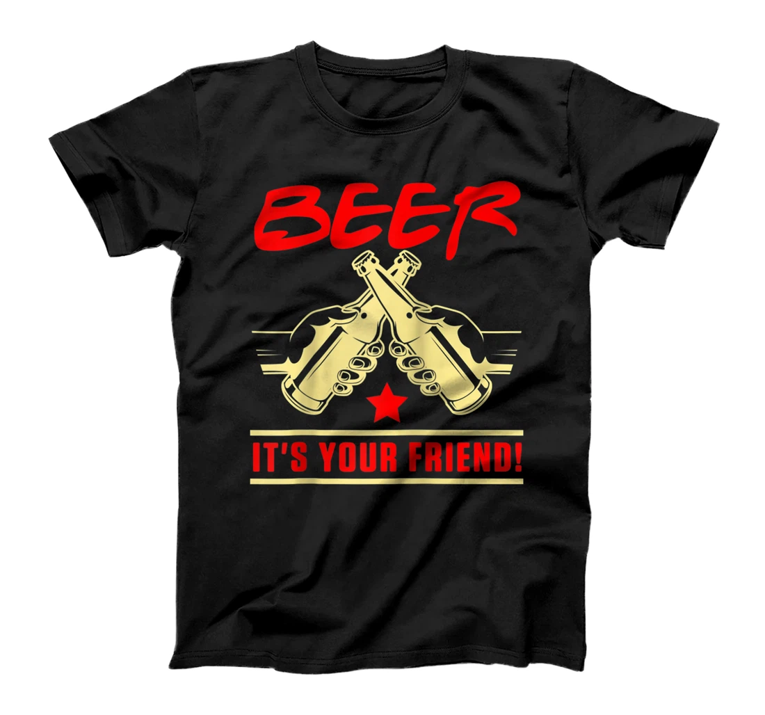 Beer It Is Your Friend Beirut Drinker Party Pub Bar Weekend T-Shirt, Women T-Shirt