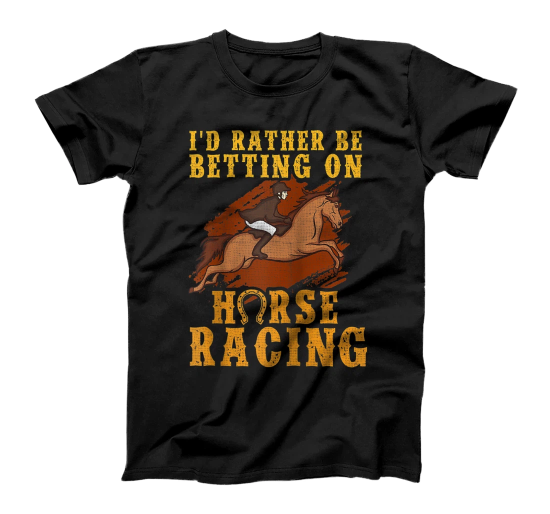 Funny Horse Racing Gift For Men Women Derby Race Jockeys T-Shirt, Women T-Shirt