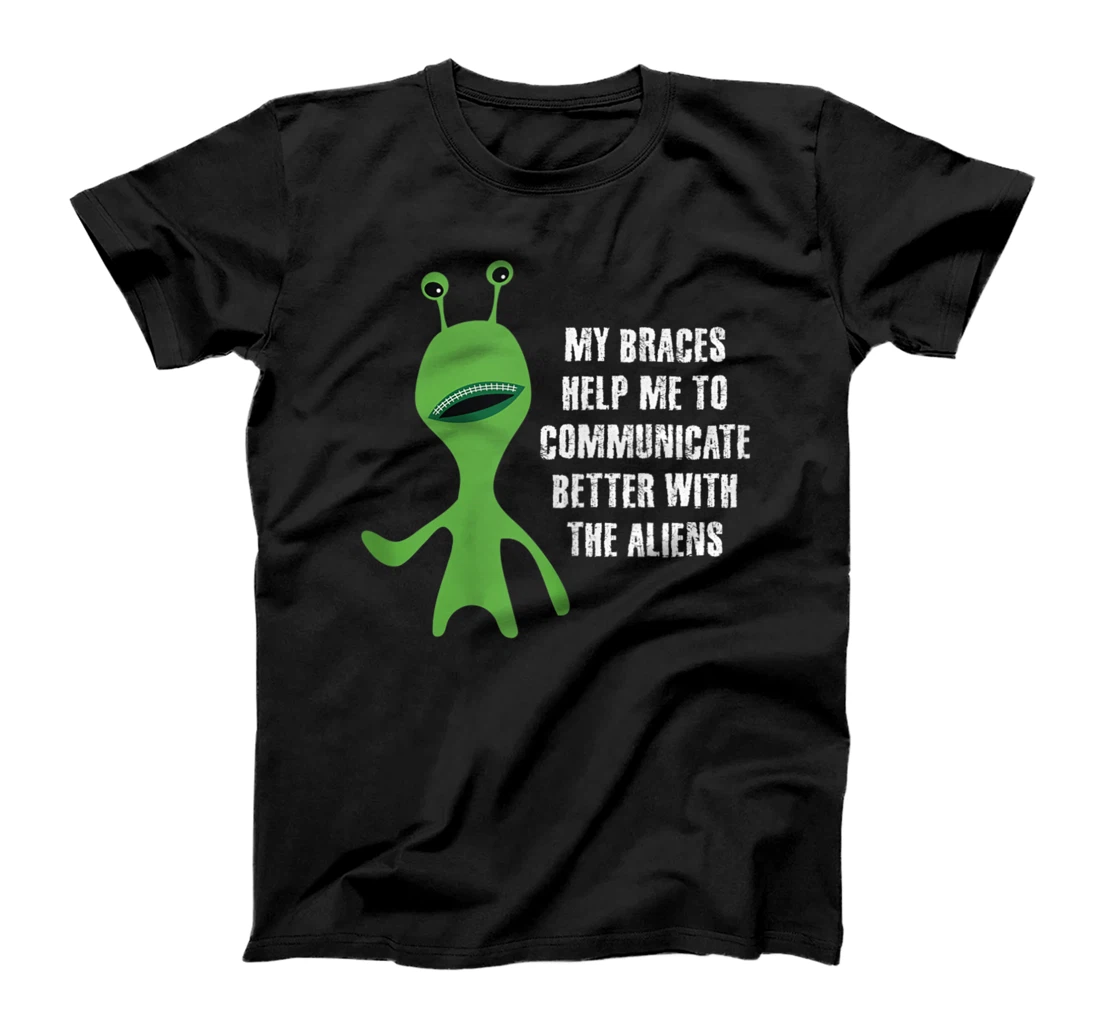 Funny Orthodontics Alien Design for Braces Wearers T-Shirt, Women T-Shirt