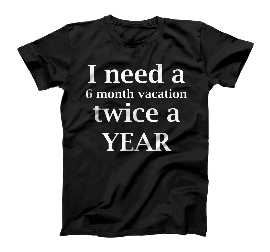 Funny vacation memes T-Shirt, Women T-Shirt